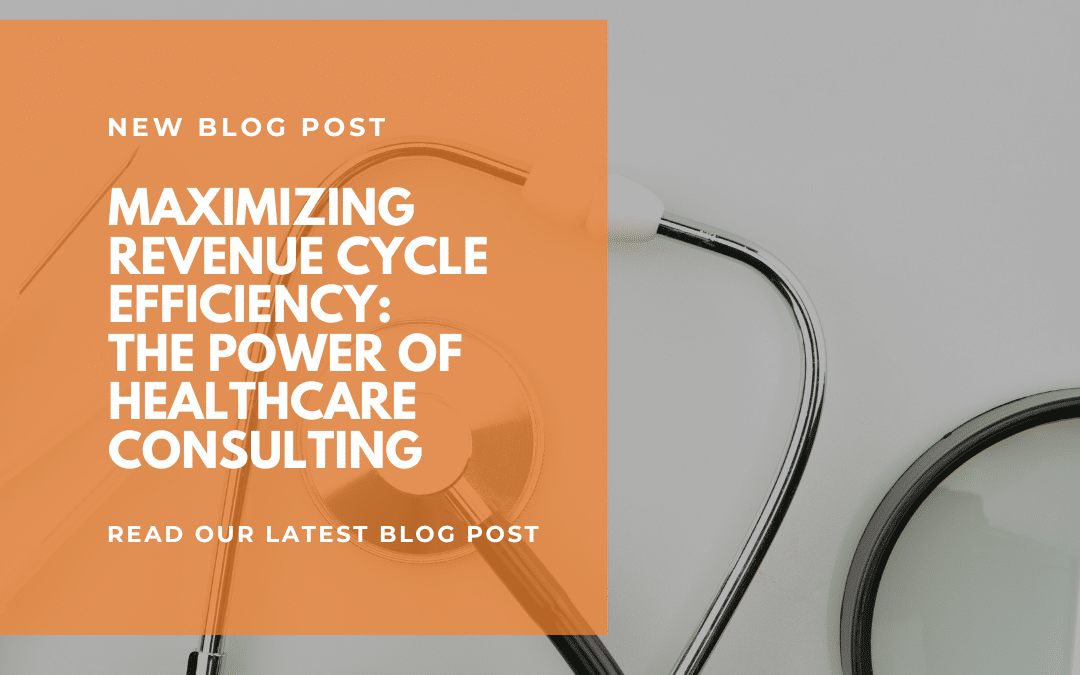 Overcome Revenue Cycle Challenges with Expert Healthcare Consulting 