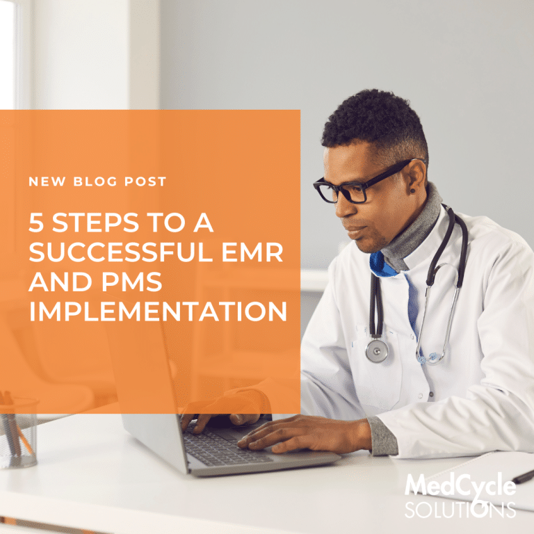 5 Steps to a Successful EMR and PMS Implementation