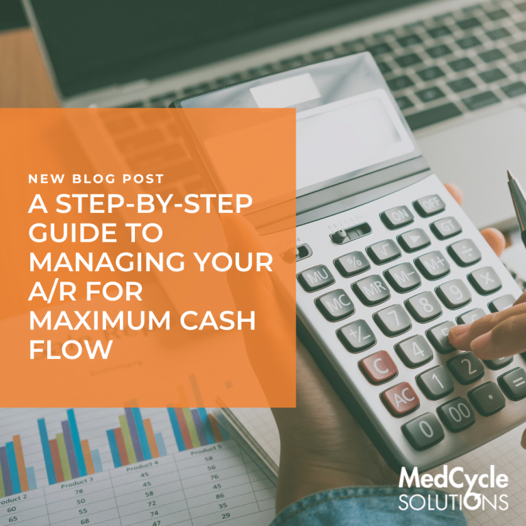 A Step-by-Step Guide to Managing Your A/R for Maximum Cash Flow