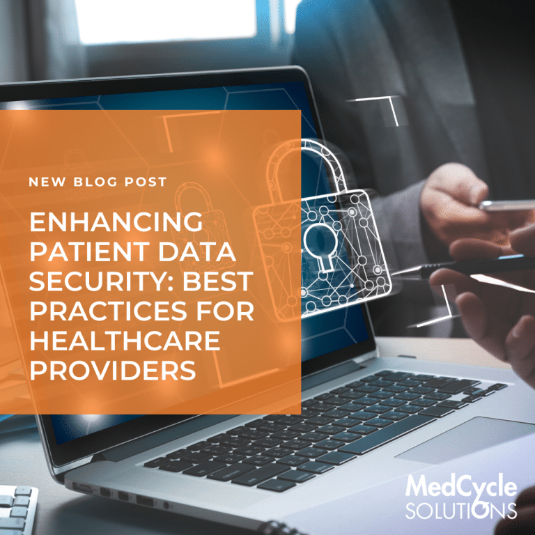 Enhancing Patient Data Security: Best Practices for Healthcare Providers