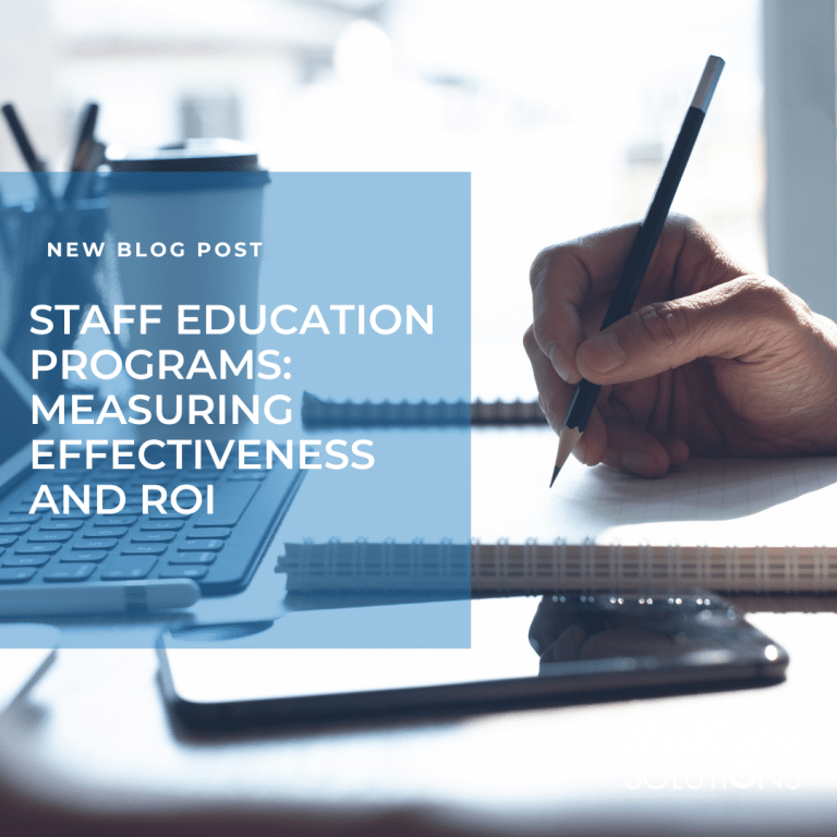 Staff Education Programs: Measuring Effectiveness and ROI