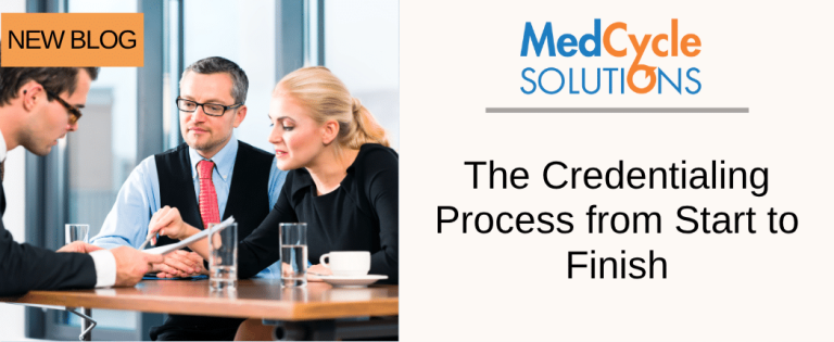 The Credentialing Process from Start to Finish