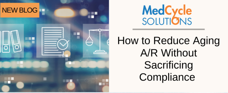 How to Reduce Aging A/R Without Sacrificing Compliance