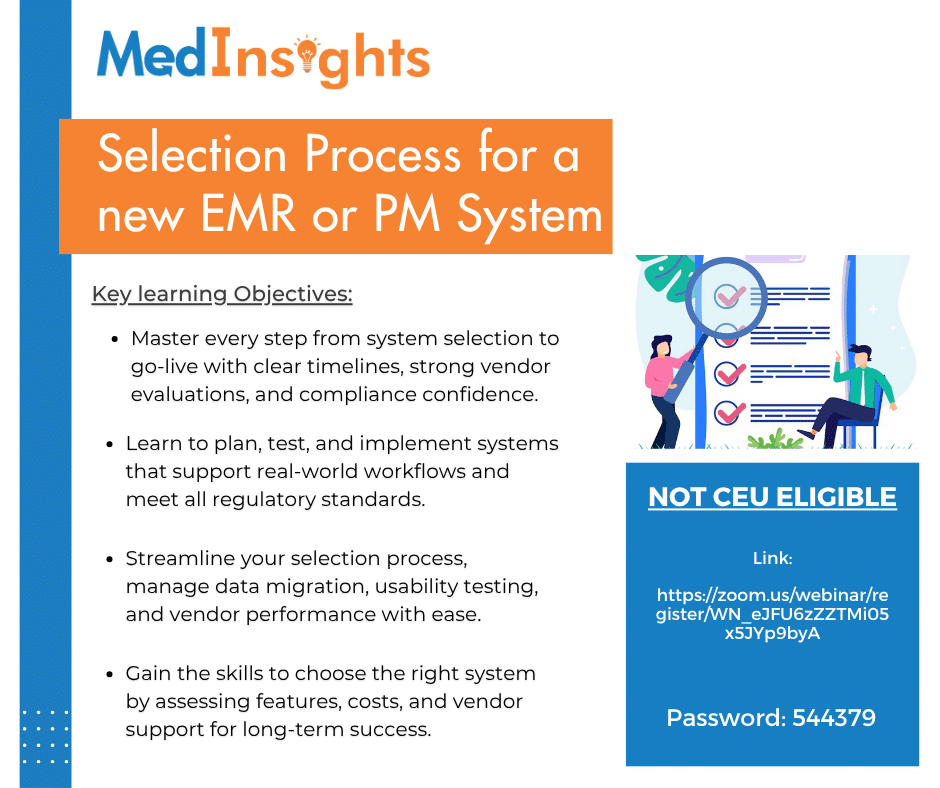 Selection Process for a new EMR or PM System Webinar Selection Process for a new EMR or PM System Webinar