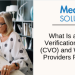 Credentials verification organization explained for healthcare providers